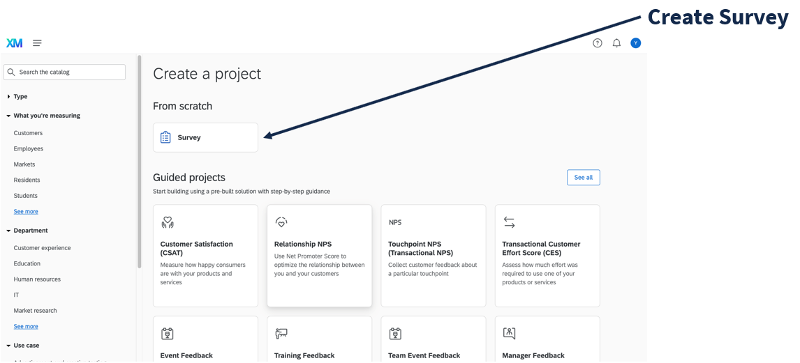 On the Create project screen, select Survey