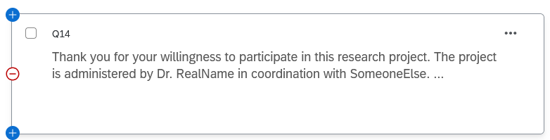 A text question says, 'Thank you for your willingness to participate in this research project. The project is administered by Dr. RealName in coordination with SomeoneElse.'